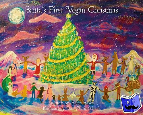 Raven, Robin - Santa's First Vegan Christmas