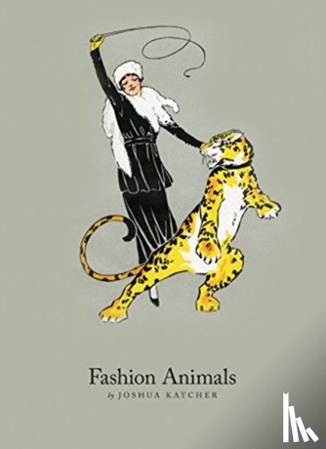 Katcher, Joshua - Fashion Animals