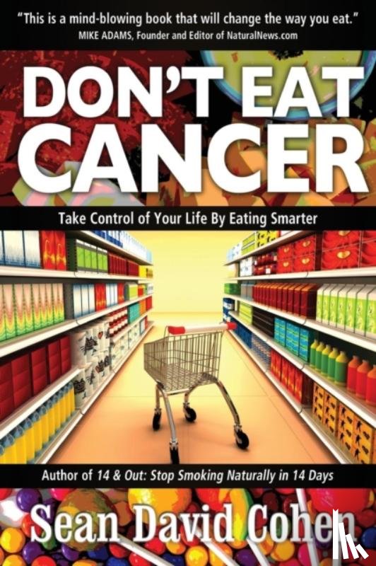 Cohen, Sean David - Don't Eat Cancer
