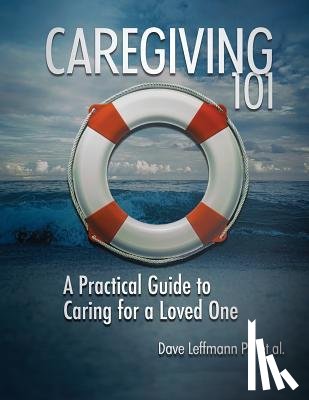 Leffmann, Dave - Caregiving 101