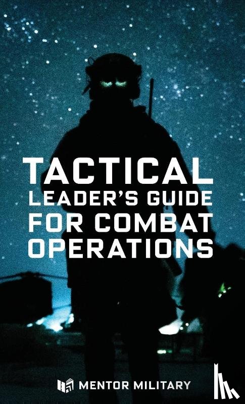 Gerecht, Mark - Tactical Leader's Guide for Combat Operations