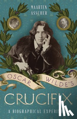 Asscher, Maarten - Oscar Wilde's Crucifix