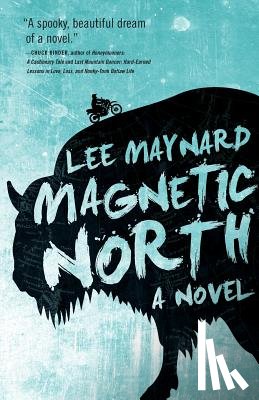 Lee Maynard - Magnetic North