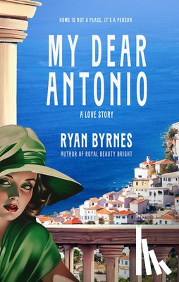 Byrnes, Ryan - My Dear Antonio