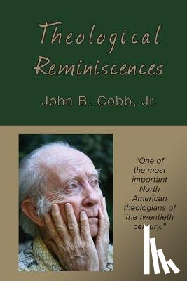 Cobb Jr, John B. - Theological Reminiscences