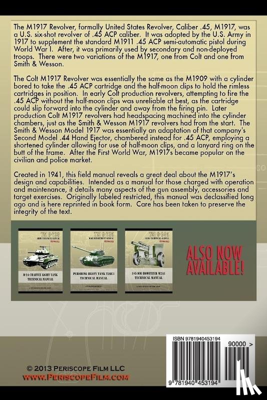 War Department - Colt .45 Revolver and Smith & Wesson .45 Revolver M1917 Field Manual