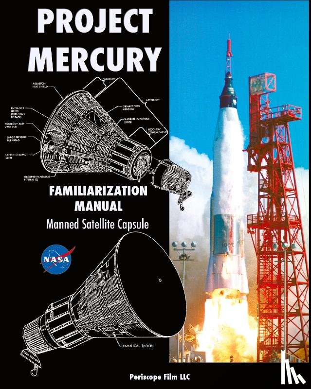NASA - Project Mercury Familiarization Manual Manned Satellite Capsule