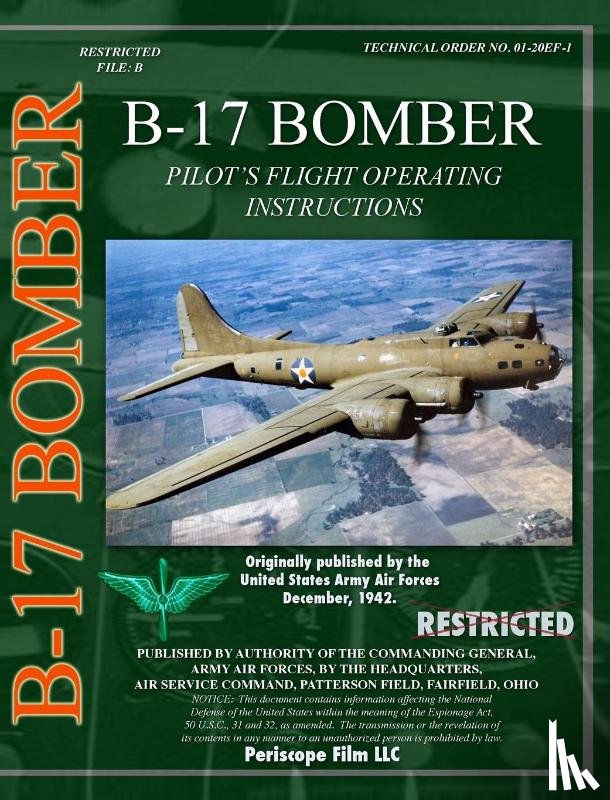 Air Force, U S Army - B-17 Pilot's Flight Operating Instructions