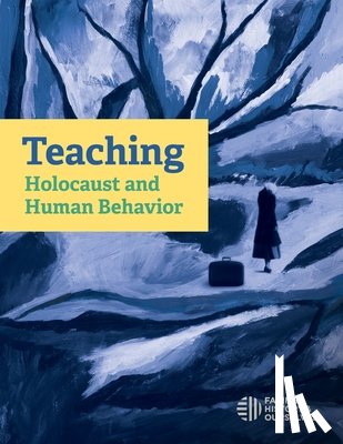 Facing History & Ourselves - Teaching Holocaust and Human Behavior