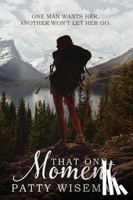 Wiseman, Patty - That One Moment