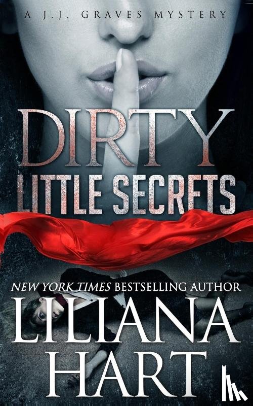 Hart, Liliana - Dirty Little Secret