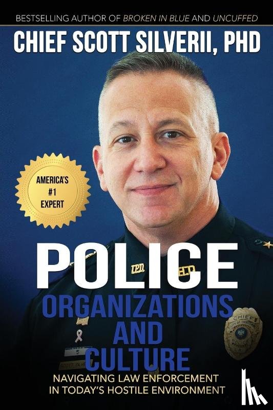 Silverii, Scott - Police Organizations and Culture