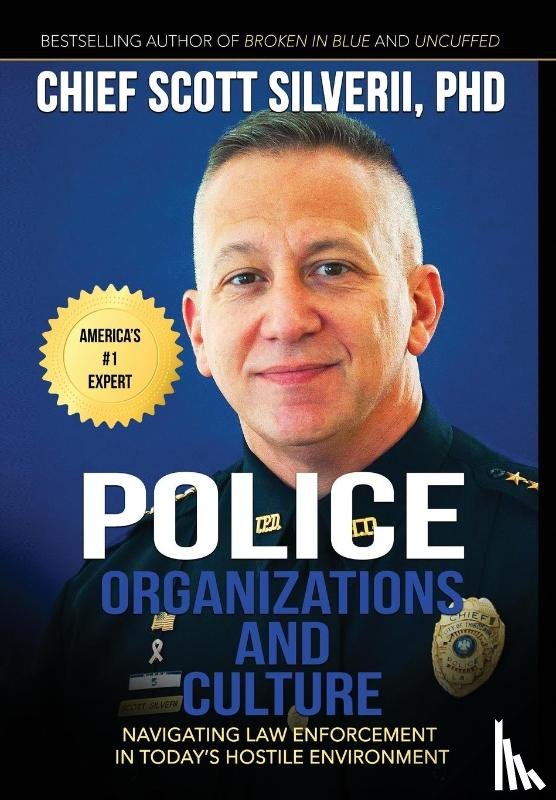 Silverii, Scott - Police Organizations and Culture