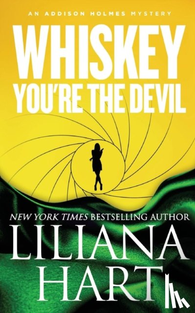 Hart, Liliana - Whiskey, You're The Devil