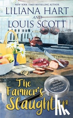 Hart, Liliana, Scott, Louis - The Farmer's Slaughter (Book 1)