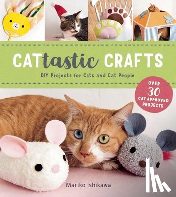 Ishikawa, Mariko - Cat-tastic Crafts