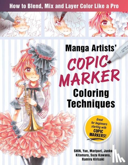 Shin, Maripori, Yue - MANGA ARTISTS COPIC MARKER COL