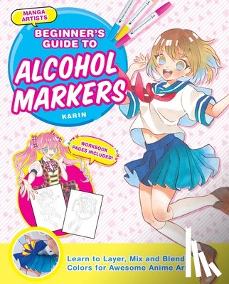 Junko Kitamura & Ramiru Kirisaki, SHIN - Manga Artists' Beginner's Guide to Alcohol Markers