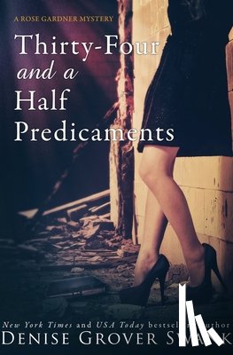 Grover Swank, Denise - Thirty-Four and a Half Predicaments