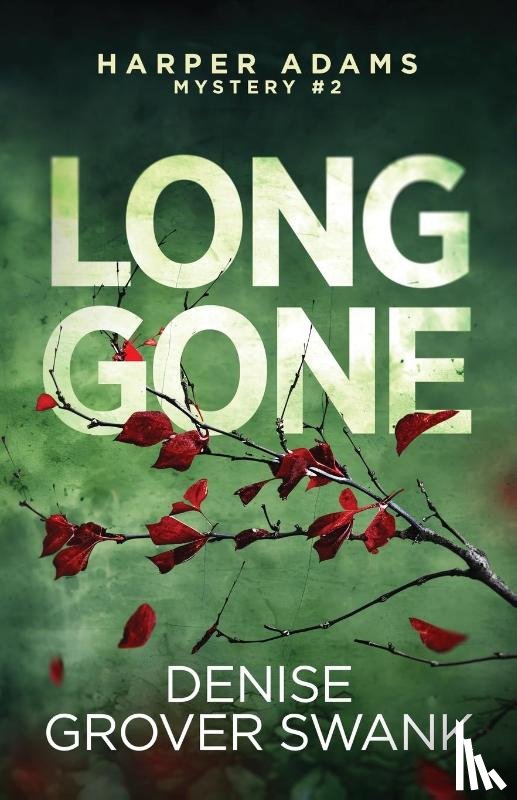 Grover Swank, Denise - Long Gone