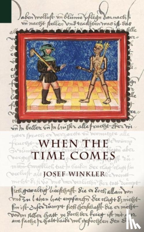 Winkler, Josef - When the Time Comes