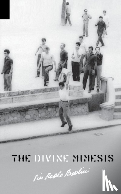 Pasolini, Pier Paolo - The Divine Mimesis