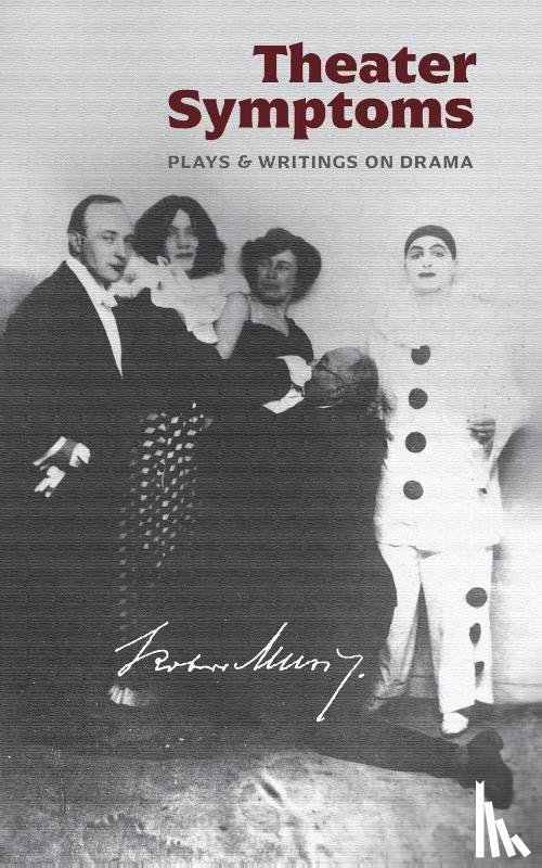 Musil, Robert, Grill, Genese - Theater Symptoms