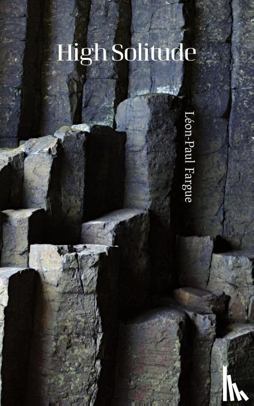 Fargue, Léon-Paul, Hanshe, Rainer J - High Solitude