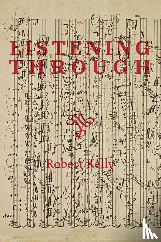 Kelly, Robert - Listening Through