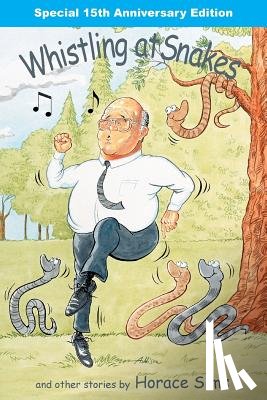 Sims, Horace - Whistling at Snakes