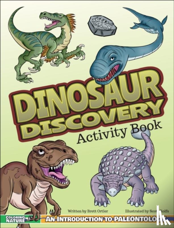 Ortler, Brett - Dinosaur Discovery Activity Book