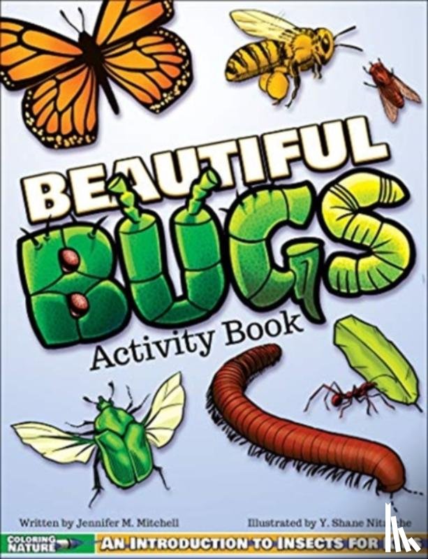 Mitchell, Jennifer M. - Beautiful Bugs Activity Book