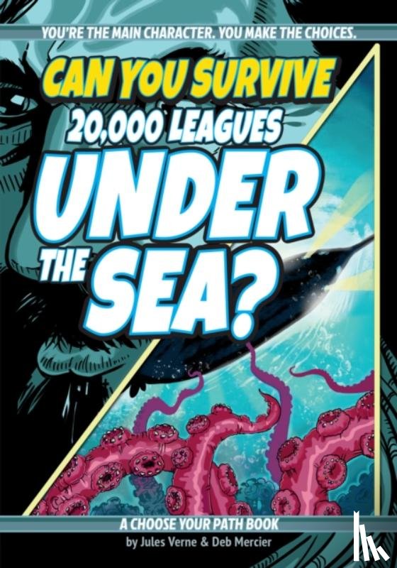 Mercier, Deb - Can You Survive 20,000 Leagues Under the Sea?
