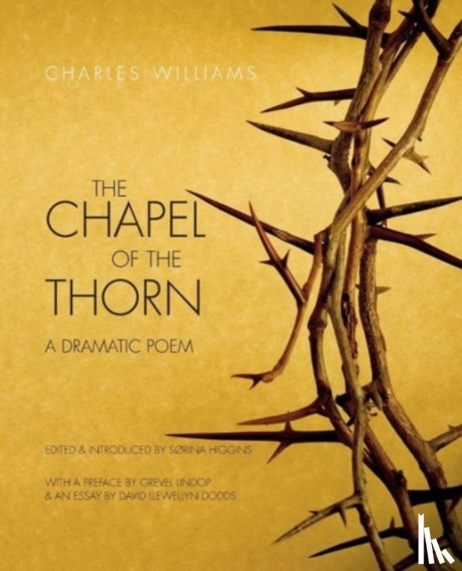 Williams, Charles - The Chapel of the Thorn