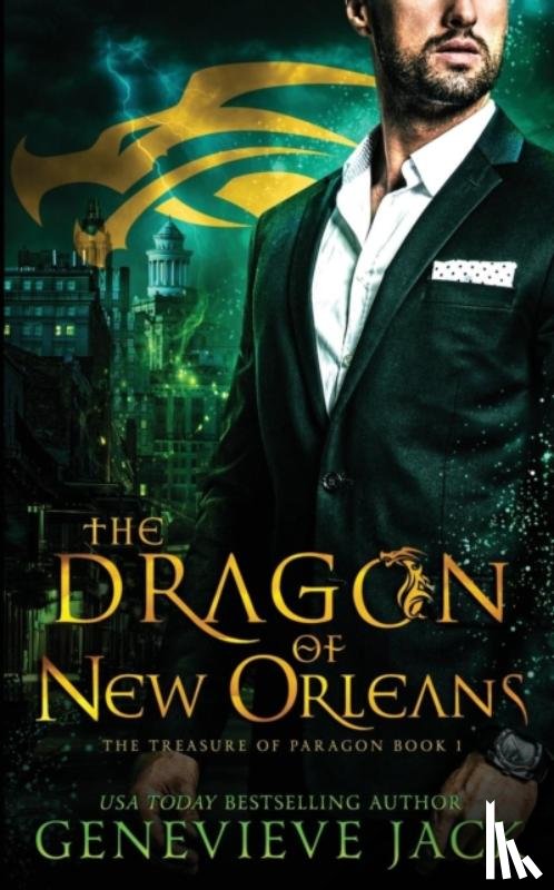 Jack, Genevieve - The Dragon of New Orleans