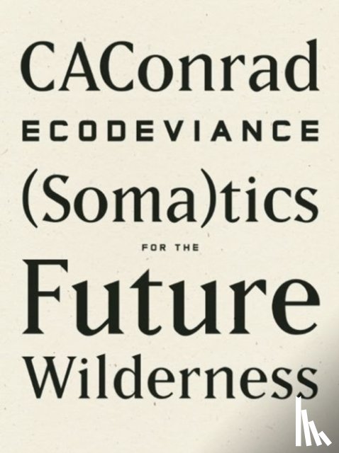 CAConrad - ECODEVIANCE