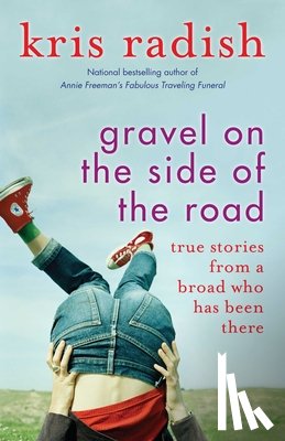 Radish, Kris - Gravel on the Side of the Road