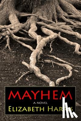 Harris, Elizabeth (Liverpool Hope University UK) - Mayhem