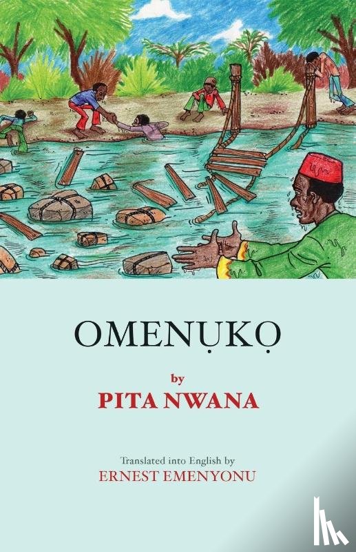Nwana, Pita - Omenuko