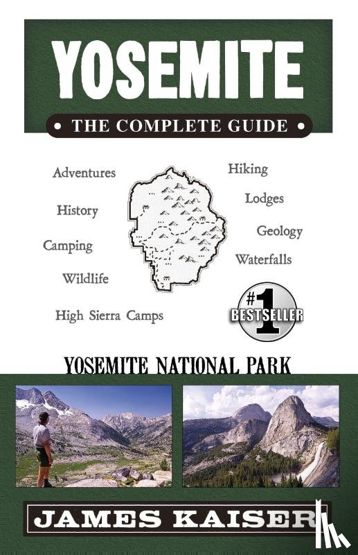 Kaiser, James - Yosemite: The Complete Guide