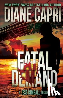 Capri, Diane - Fatal Demand
