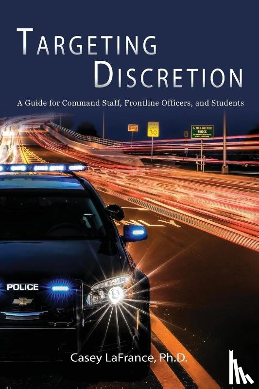 LaFrance, Casey - Targeting Discretion Model