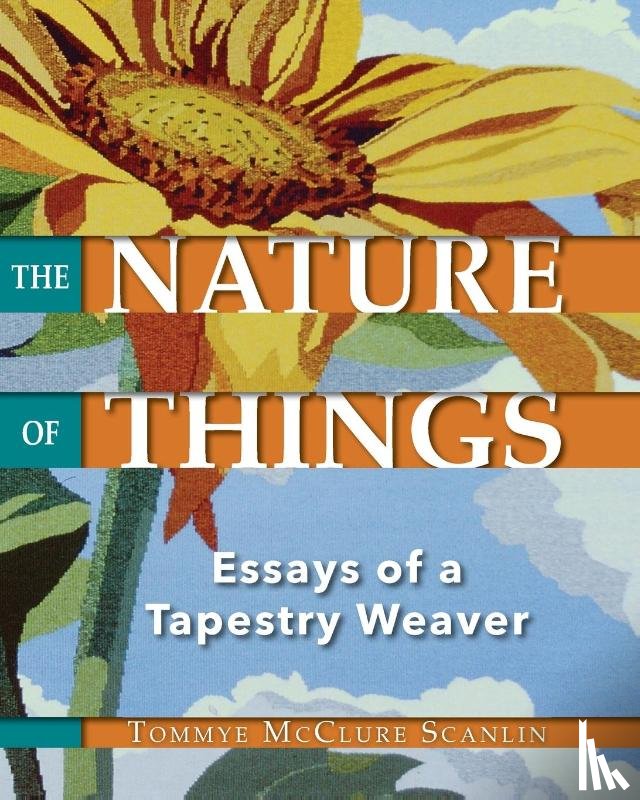 Scanlin, Tommye McClure - The Nature of Things