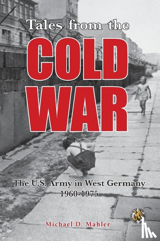 Mahler, Michael D - Tales from the Cold War