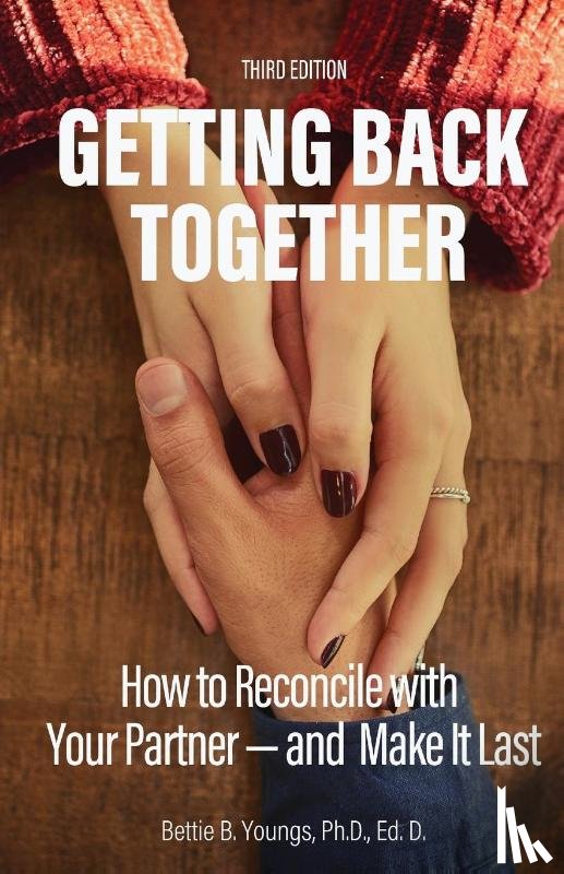 Youngs, Bettie B. - Getting Back Together 3rd Edition