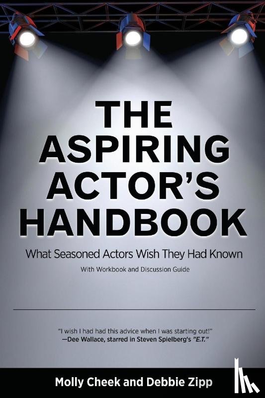 Cheek, Molly, Zipp, Debbie - The Aspiring Actor's Handbook