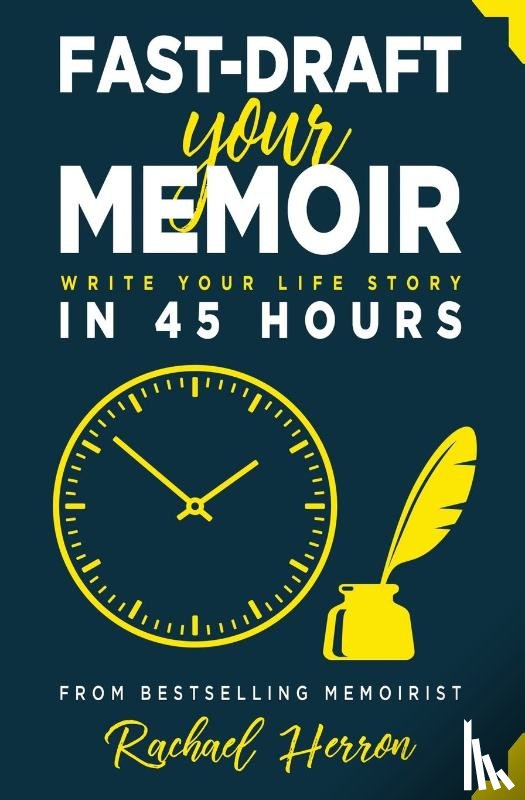 Herron, Rachael - Fast-Draft Your Memoir