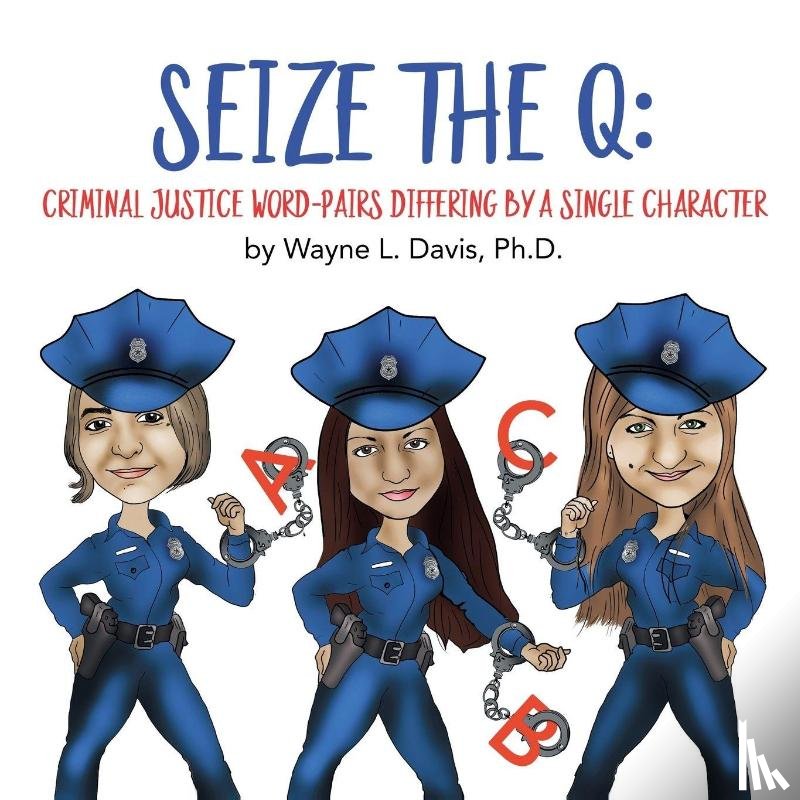 Davis, Wayne L - Seize the Q