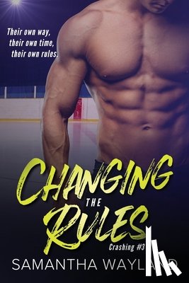 Wayland, Samantha - Changing the Rules