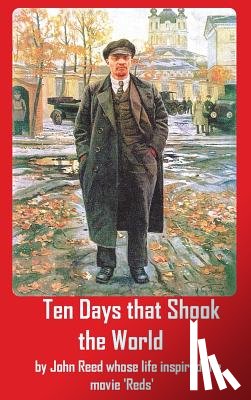 Reed, John - Ten Days that Shook the World